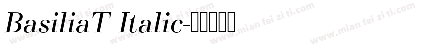 BasiliaT Italic字体转换
